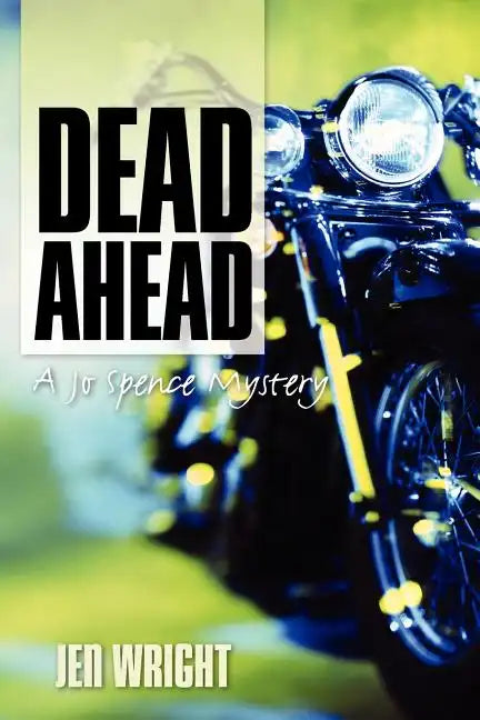 Dead Ahead - Paperback