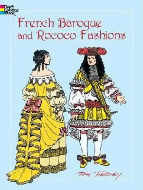 French Baroque and Rococo Fashions Coloring Book - Paperback