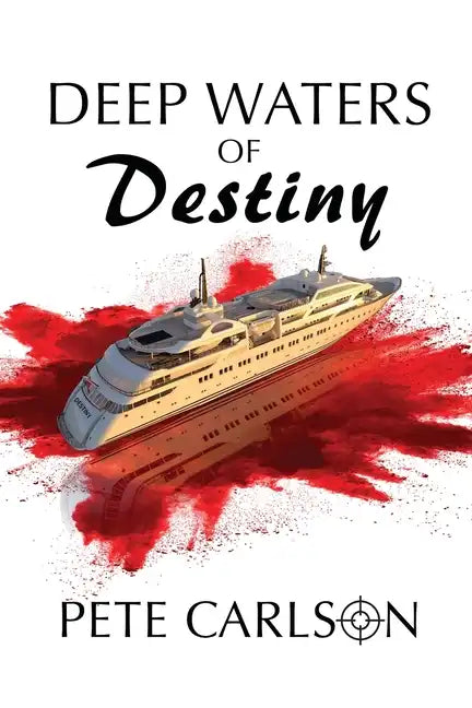 Deep Waters of Destiny - Paperback