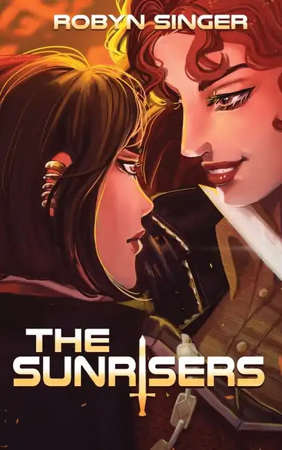 The Sunrisers - Hardcover