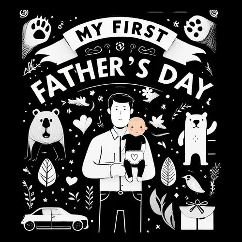 High Contrast Baby Book - Father's Day: My First Fathers Day For Newborn, Babies, Infants High Contrast Baby Book of Family days Black and White Baby - Paperback