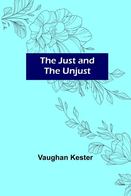The Just and the Unjust - Paperback