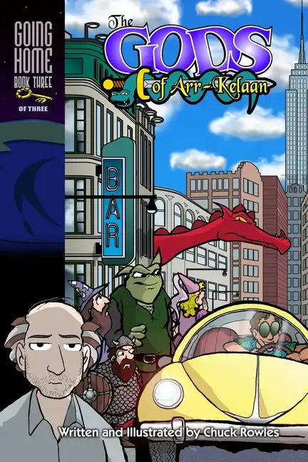 The Gods of Arr-Kelaan: Going Home Book Three - Paperback