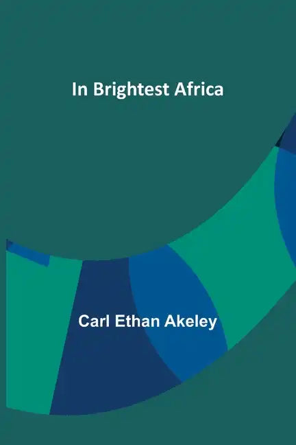 In Brightest Africa - Paperback