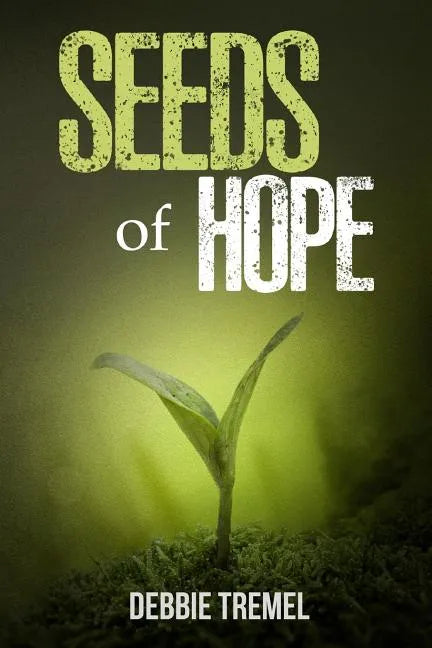 Seeds of Hope - Paperback