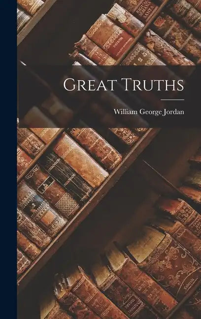 Great Truths - Hardcover