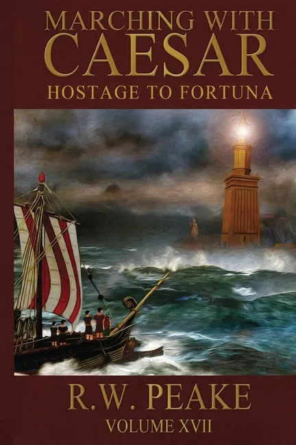 Marching With Caesar-Hostage to Fortuna - Paperback
