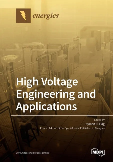 High Voltage Engineering and Applications - Paperback