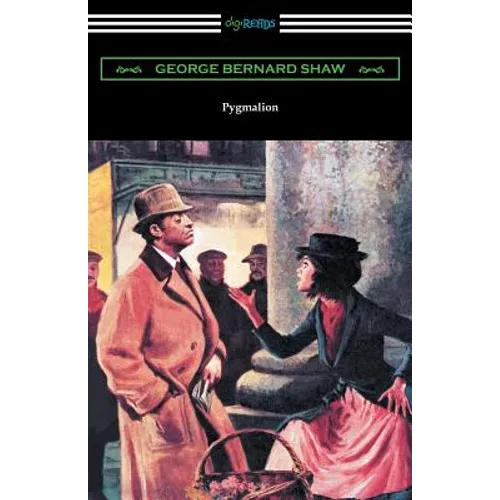 Pygmalion (Illustrated by May Wilson Preston) - Paperback