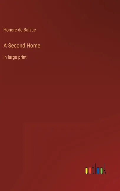 A Second Home: in large print - Hardcover