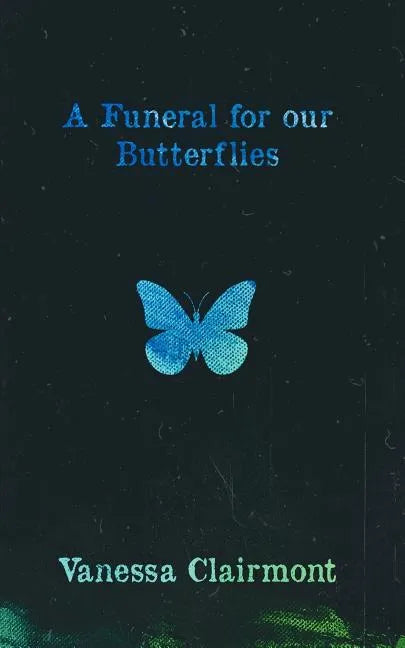 A Funeral For Our Butterflies - Paperback