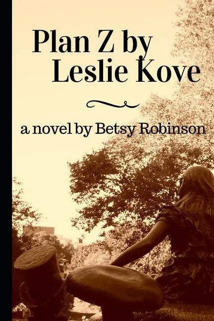 Plan Z by Leslie Kove - Paperback