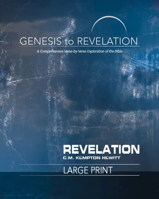 Genesis to Revelation: Revelation Participant Book: A Comprehensive Verse-By-Verse Exploration of the Bible - Paperback
