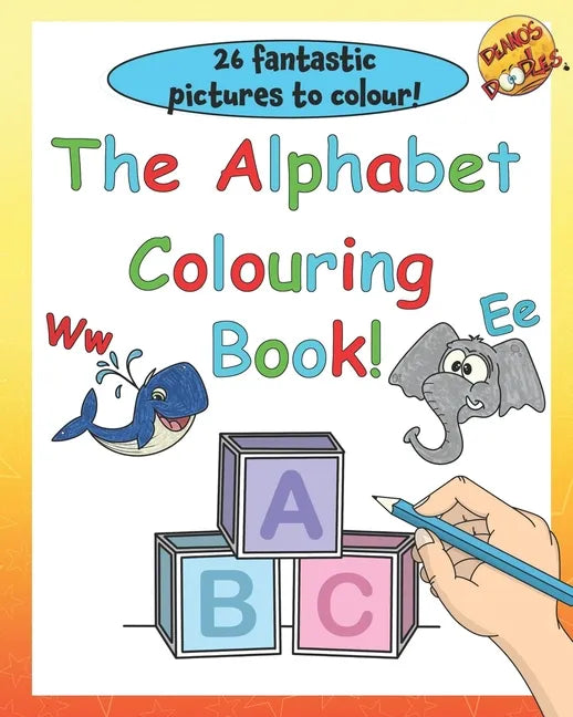 The Alphabet Colouring Book. - Paperback