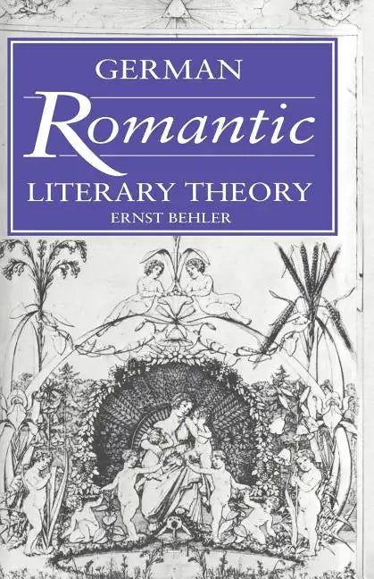 German Romantic Literary Theory - Paperback