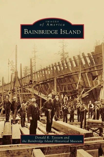 Bainbridge Island - Hardcover