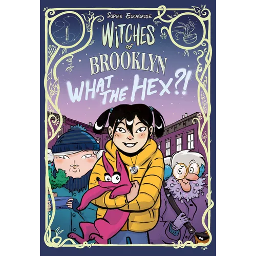 Witches of Brooklyn: What the Hex?!: (A Graphic Novel) - Paperback