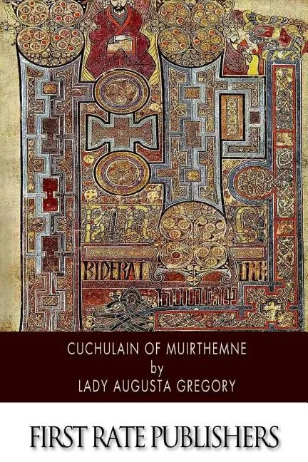 Cuchulain of Muirthemne - Paperback