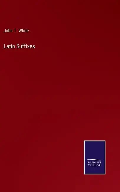 Latin Suffixes - Hardcover