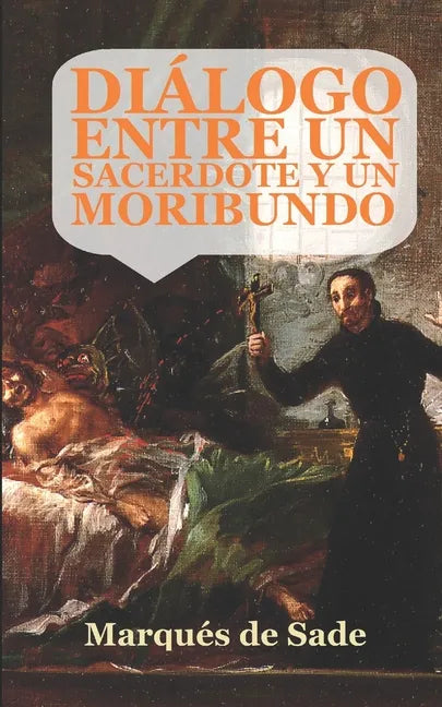 Diálogo entre un sacerdote y un moribundo: (Edición ampliada y revisada) - Paperback