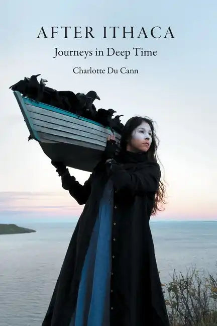 After Ithaca: Journeys in Deep Time - Paperback