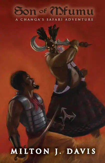 Son of Mfumu: A Changa's Safari Adventure - Paperback