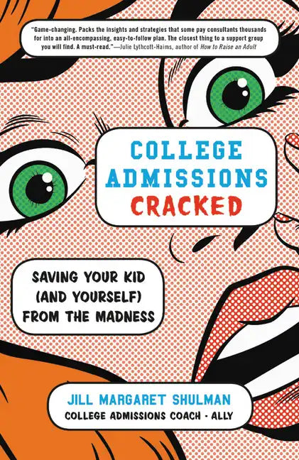 College Admissions Cracked - Paperback