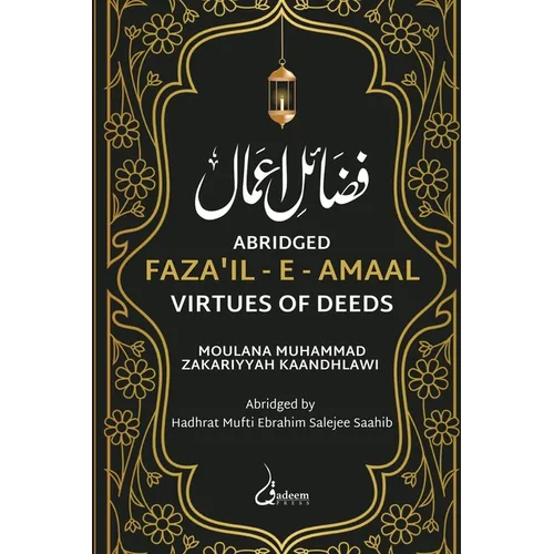 Fazail e Amaal - Virtues of Deeds - Abridged Edition - Paperback