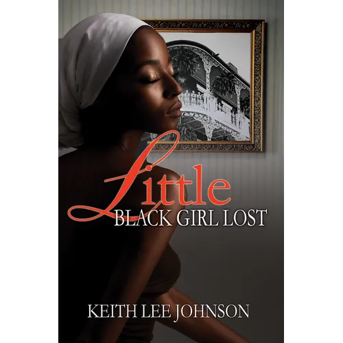 Little Black Girl Lost: 20 Year Anniversary Edition - Paperback
