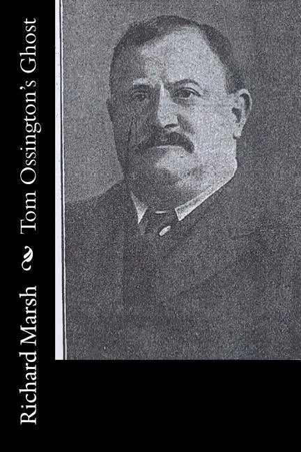 Tom Ossington's Ghost - Paperback