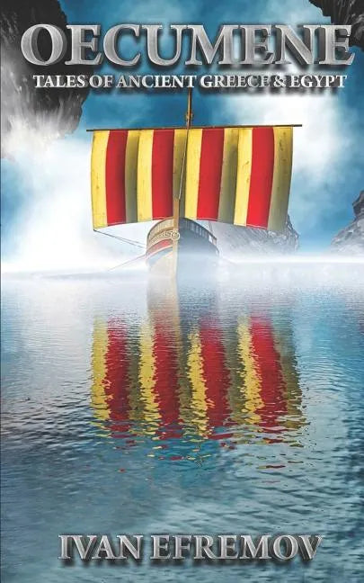 Oecumene: Tales of Ancient Greece & Egypt - Paperback