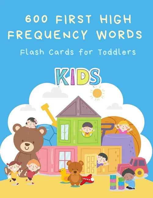 600 First High Frequency Words Flash Cards for Toddlers: Fun learning animal, alphabet letter A-Z, numbers, shapes and colors flashcards vocabulary En - Paperback
