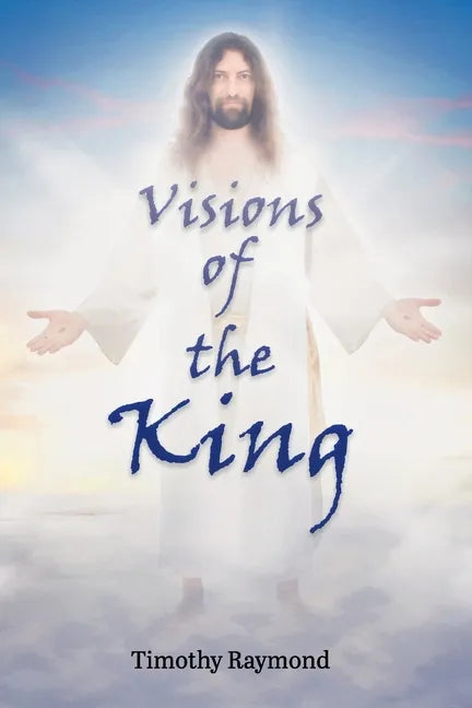 Visions of the King - Paperback