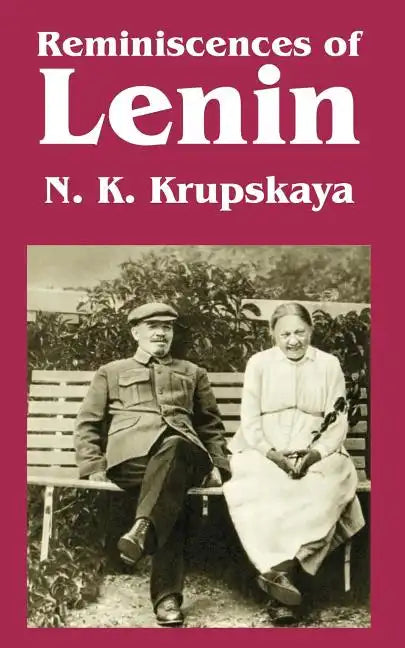 Reminiscences of Lenin - Paperback