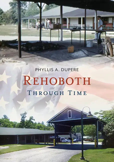 Rehoboth Through Time - Paperback