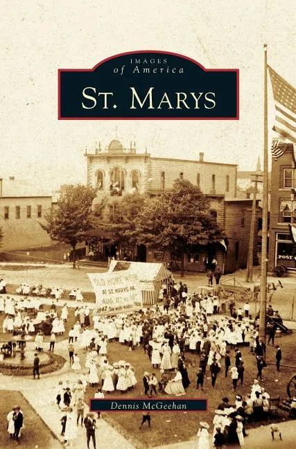 St. Marys - Hardcover