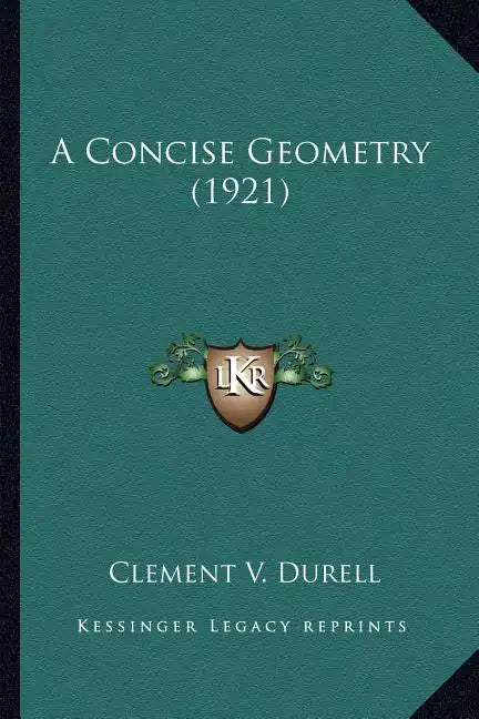A Concise Geometry (1921) - Paperback