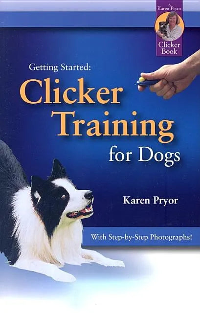 Clicker Training for Dogs - Paperback