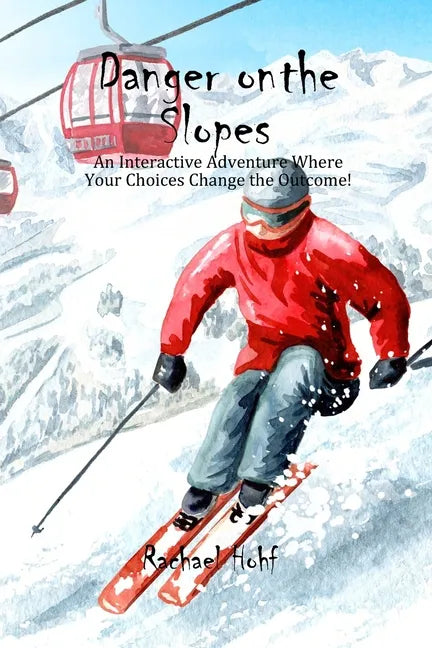 Danger on the Slopes!: An Interactive Adventure - Paperback