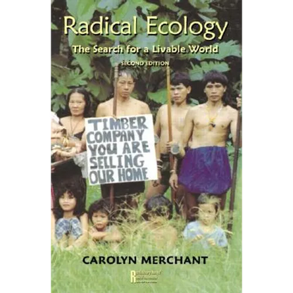 Radical Ecology: The Search for a Livable World - Paperback