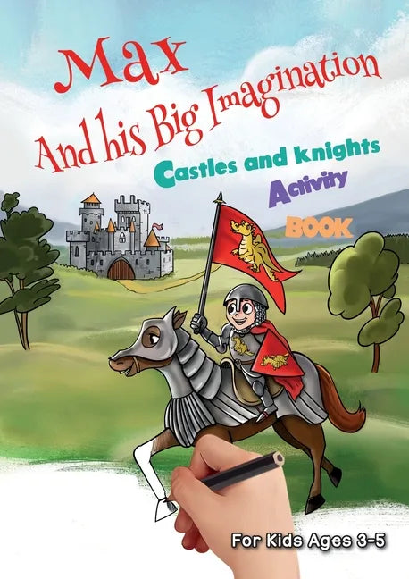 Max and his Big Imagination - Castles and Knights Activity Book - Paperback