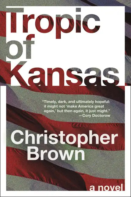 Tropic of Kansas - Paperback