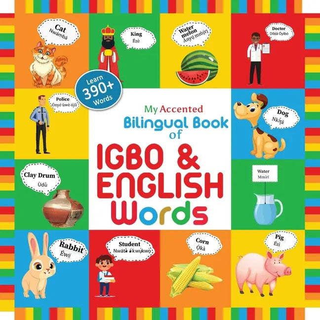 My Accented Bilingual Book of Igbo & English Words - Paperback