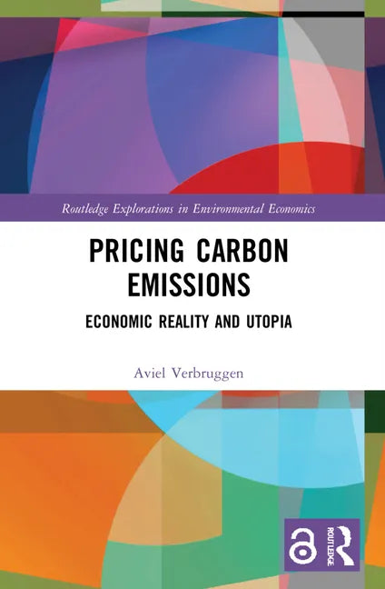 Pricing Carbon Emissions: Economic Reality and Utopia - Paperback