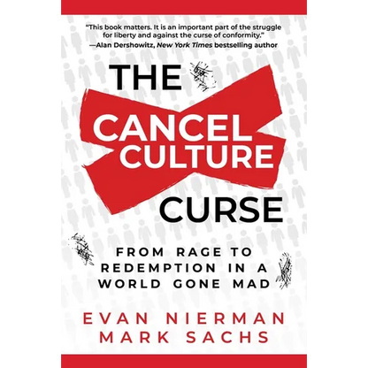 The Cancel Culture Curse: From Rage to Redemption in a World Gone Mad - Hardcover