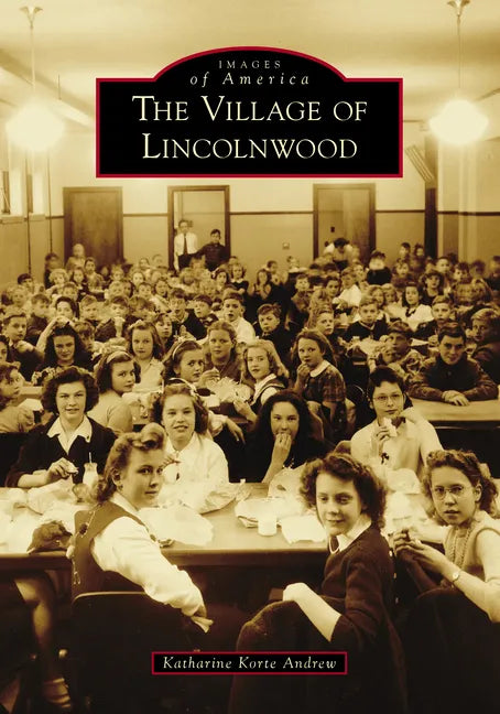 The Village of Lincolnwood - Paperback