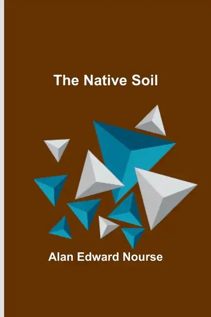 The Native Soil - Paperback
