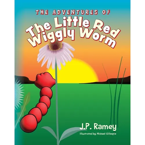 The Adventures of The Little Red Wiggly Worm - Paperback
