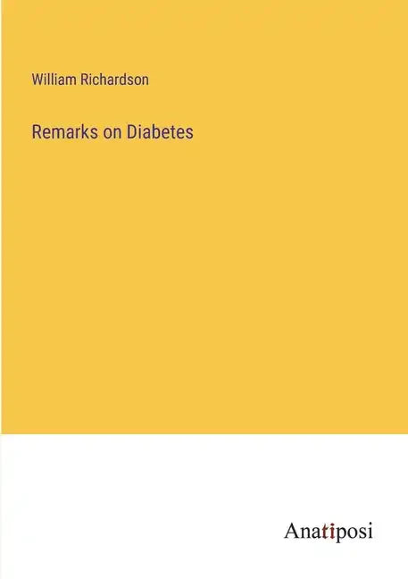 Remarks on Diabetes - Paperback