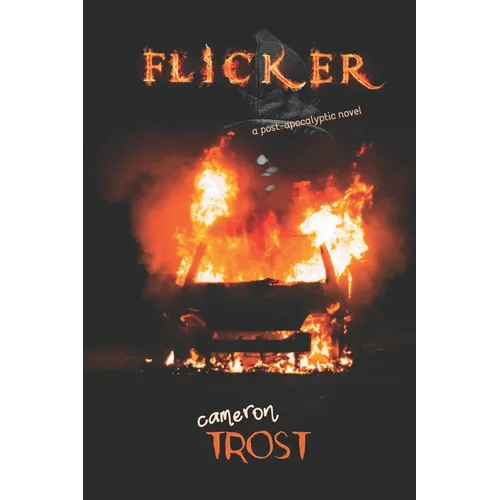 Flicker: A Post-Apocalyptic Novel - Paperback